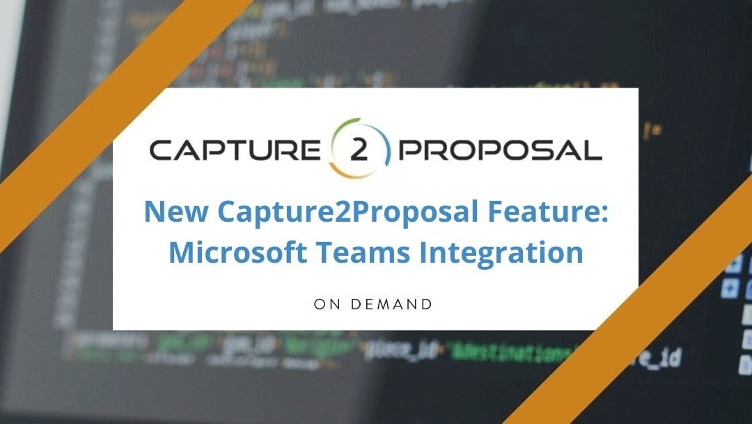New Capture2Proposal Feature: Microsoft Teams Integration